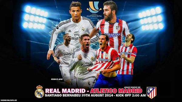 Real Madrid vs Atletico de Madrid SuperCopa 2014